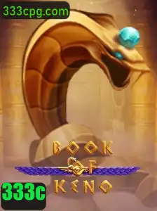 Book of Keno: Descubra as Regras e Estratégias do Jogo Popular 333c